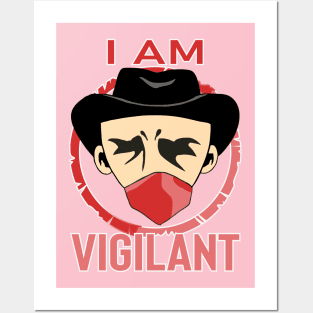 I am Vigilant Posters and Art